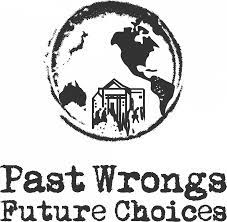 Past Wrongs Future Choices